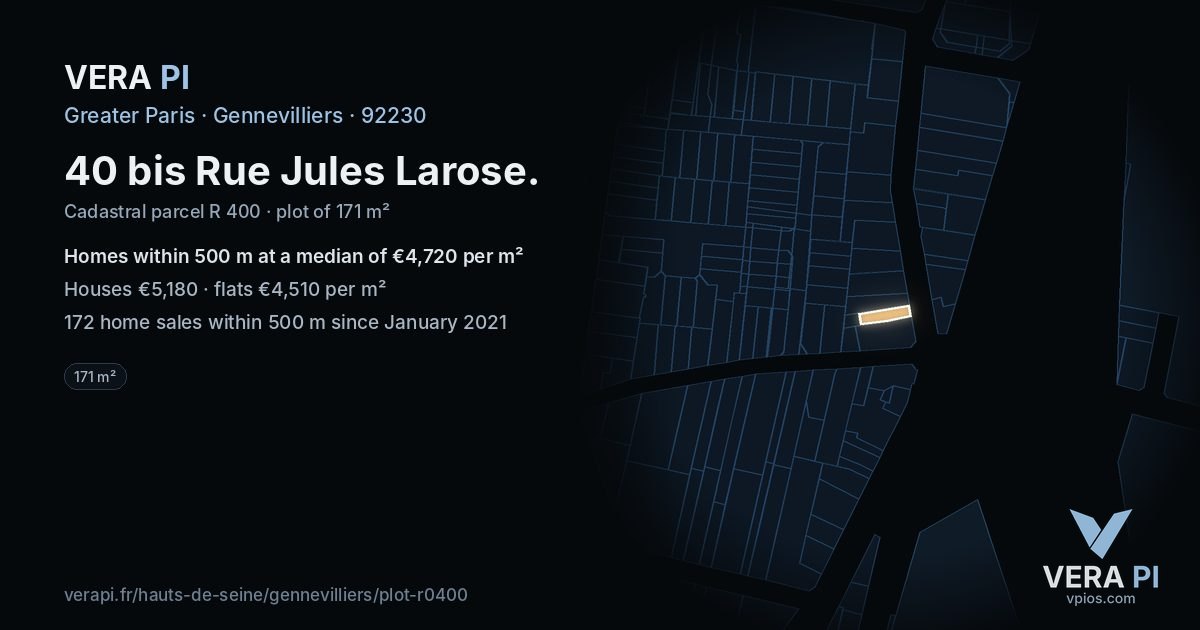 40 bis Rue Jules Larose, Gennevilliers at night – the plot lit, the parcels around coloured by the prices near them
