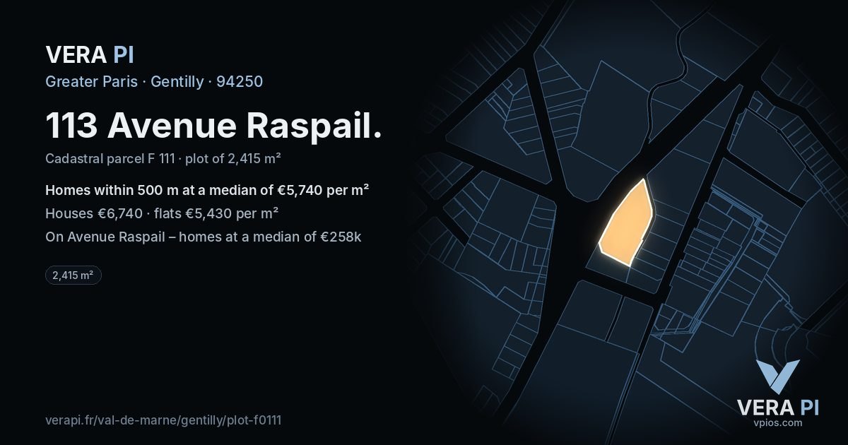 113 Avenue Raspail, Gentilly at night – the plot lit, the parcels around coloured by the prices near them