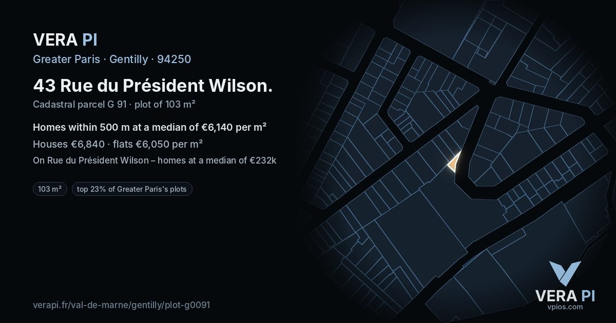 43 Rue du Président Wilson, Gentilly at night – the plot lit, the parcels around coloured by the prices near them