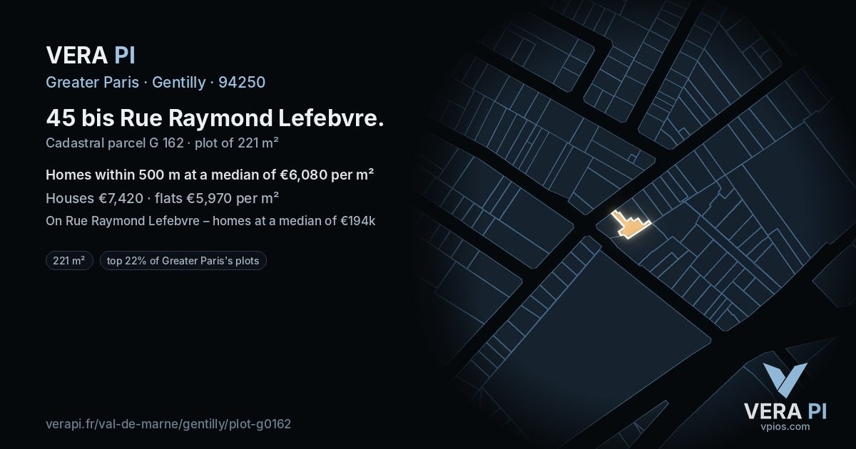 45 bis Rue Raymond Lefebvre, Gentilly at night – the plot lit, the parcels around coloured by the prices near them