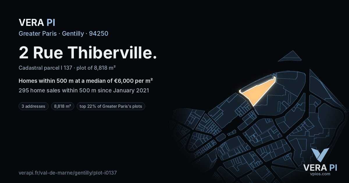 2 Rue Thiberville, Gentilly at night – the plot lit, the parcels around coloured by the prices near them