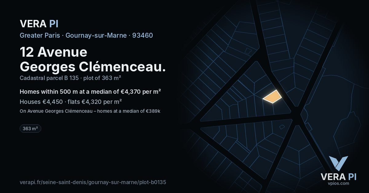 12 Avenue Georges Clémenceau, Gournay-sur-Marne at night – the plot lit, the parcels around coloured by the prices near them