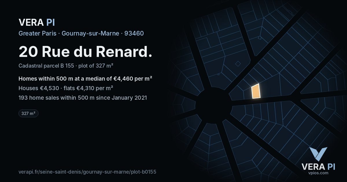 20 Rue du Renard, Gournay-sur-Marne at night – the plot lit, the parcels around coloured by the prices near them