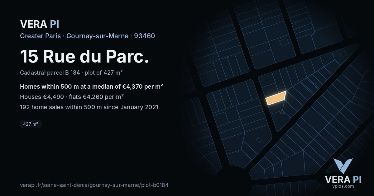 15 Rue du Parc, Gournay-sur-Marne at night – the plot lit, the parcels around coloured by the prices near them