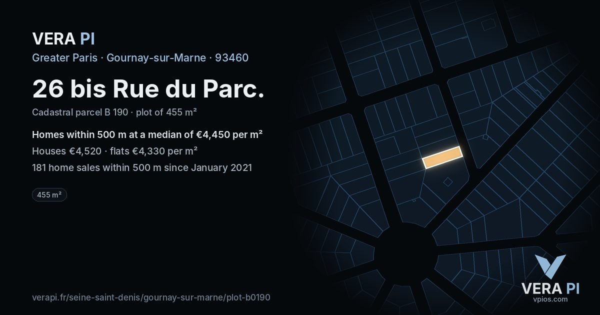 26 bis Rue du Parc, Gournay-sur-Marne at night – the plot lit, the parcels around coloured by the prices near them