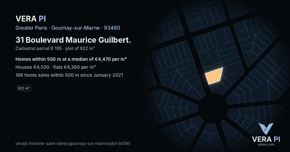 31 Boulevard Maurice Guilbert, Gournay-sur-Marne at night – the plot lit, the parcels around coloured by the prices near them