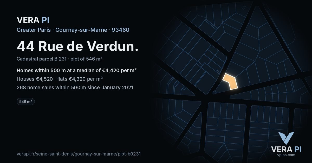 44 Rue de Verdun, Gournay-sur-Marne at night – the plot lit, the parcels around coloured by the prices near them