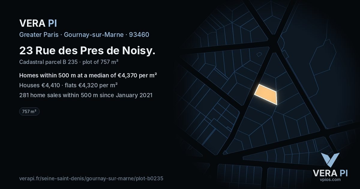 23 Rue des Pres de Noisy, Gournay-sur-Marne at night – the plot lit, the parcels around coloured by the prices near them
