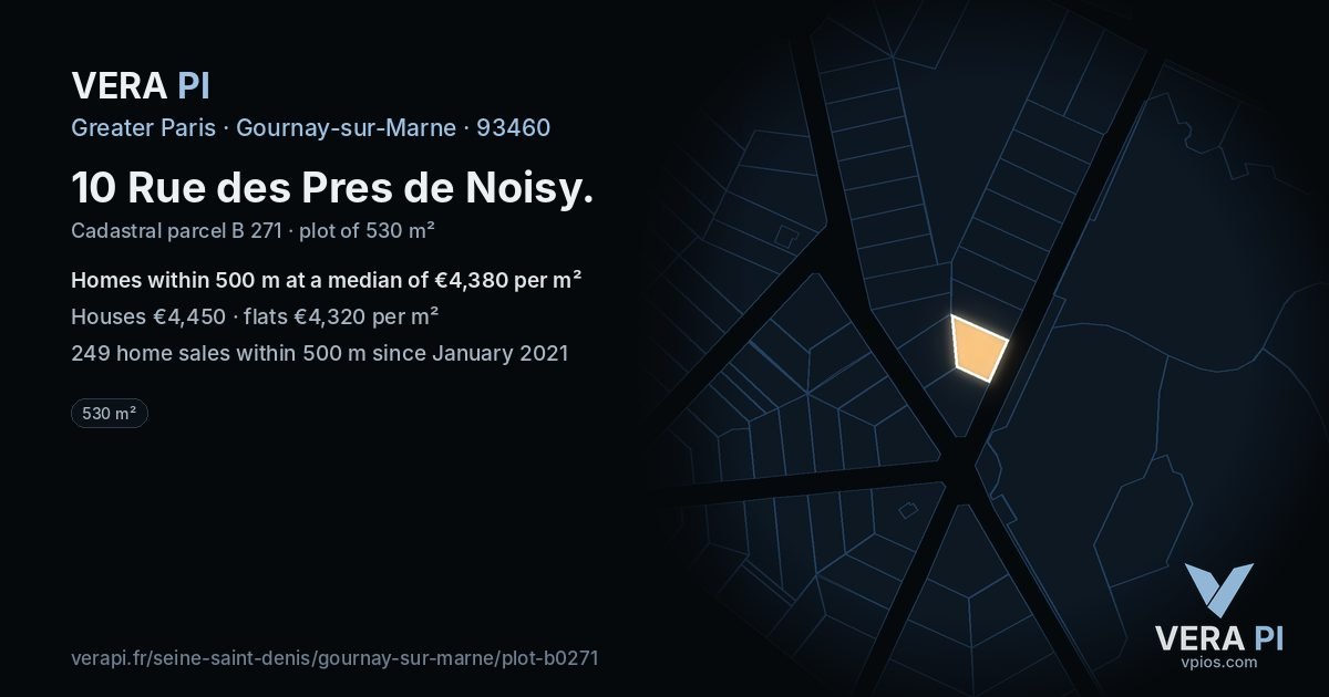 10 Rue des Pres de Noisy, Gournay-sur-Marne at night – the plot lit, the parcels around coloured by the prices near them