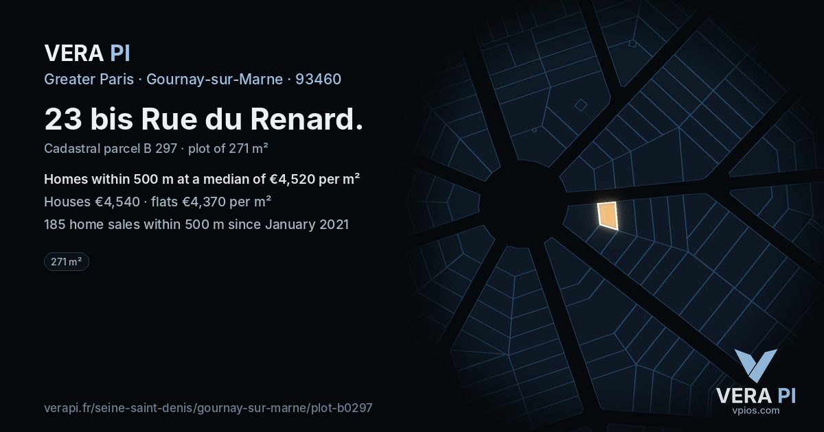 23 bis Rue du Renard, Gournay-sur-Marne at night – the plot lit, the parcels around coloured by the prices near them
