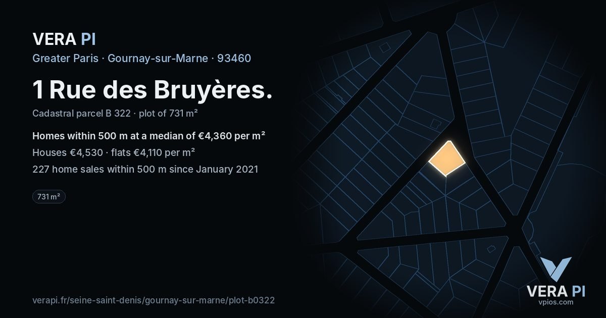 1 Rue des Bruyères, Gournay-sur-Marne at night – the plot lit, the parcels around coloured by the prices near them