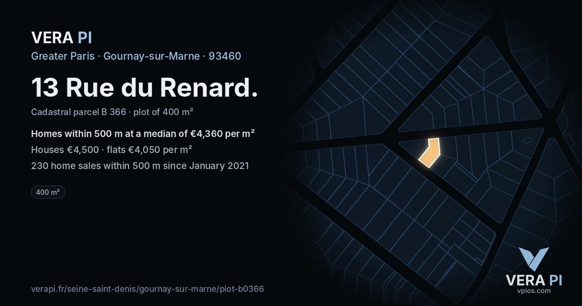 13 Rue du Renard, Gournay-sur-Marne at night – the plot lit, the parcels around coloured by the prices near them