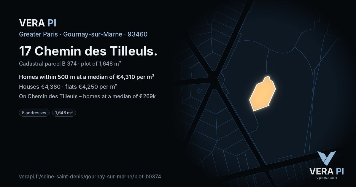 17 Chemin des Tilleuls, Gournay-sur-Marne at night – the plot lit, the parcels around coloured by the prices near them