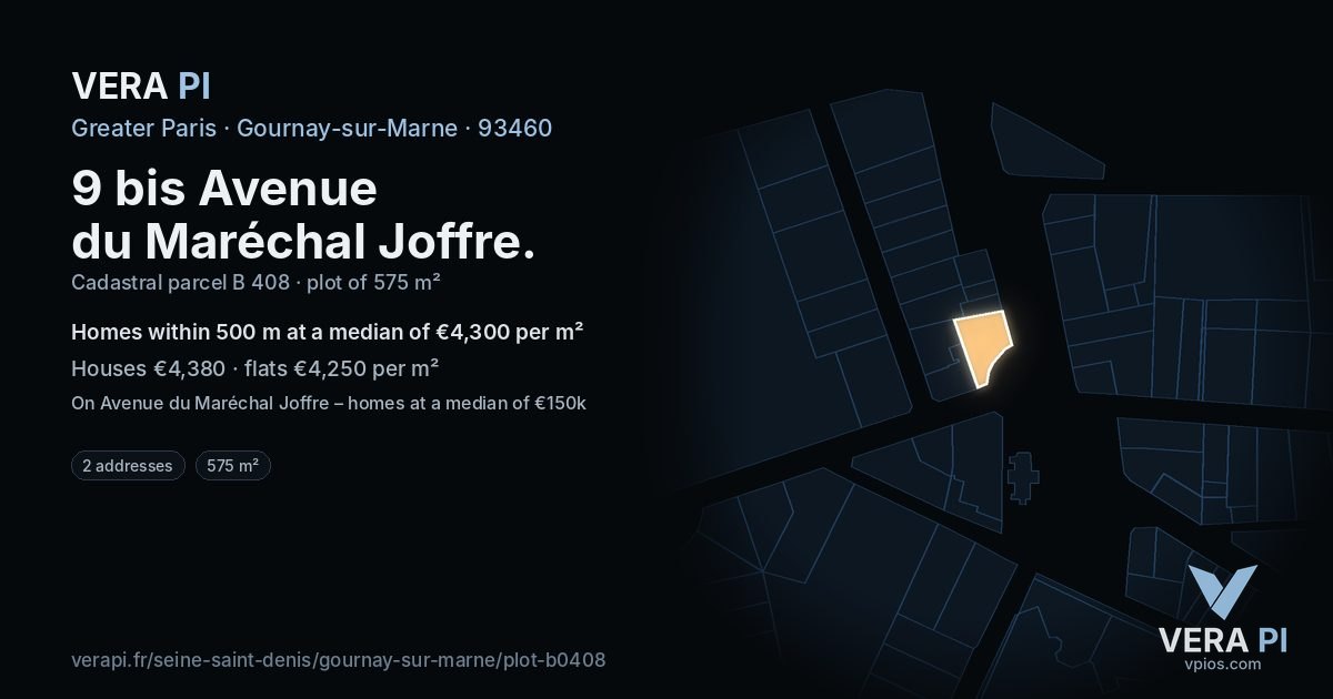 9 bis Avenue du Maréchal Joffre, Gournay-sur-Marne at night – the plot lit, the parcels around coloured by the prices near them