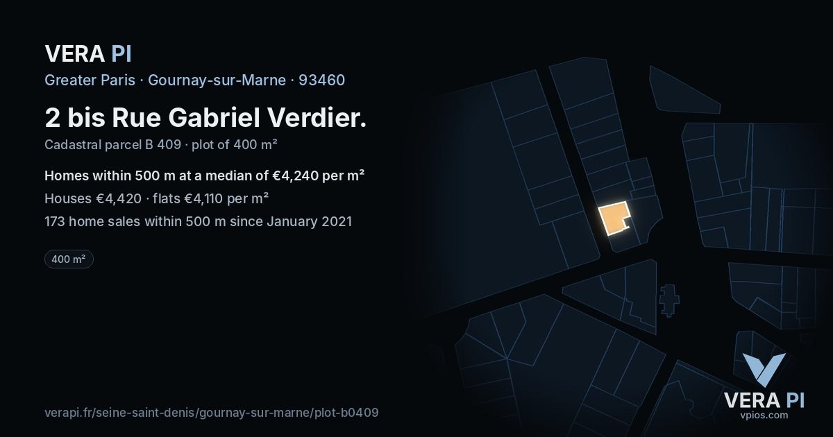 2 bis Rue Gabriel Verdier, Gournay-sur-Marne at night – the plot lit, the parcels around coloured by the prices near them