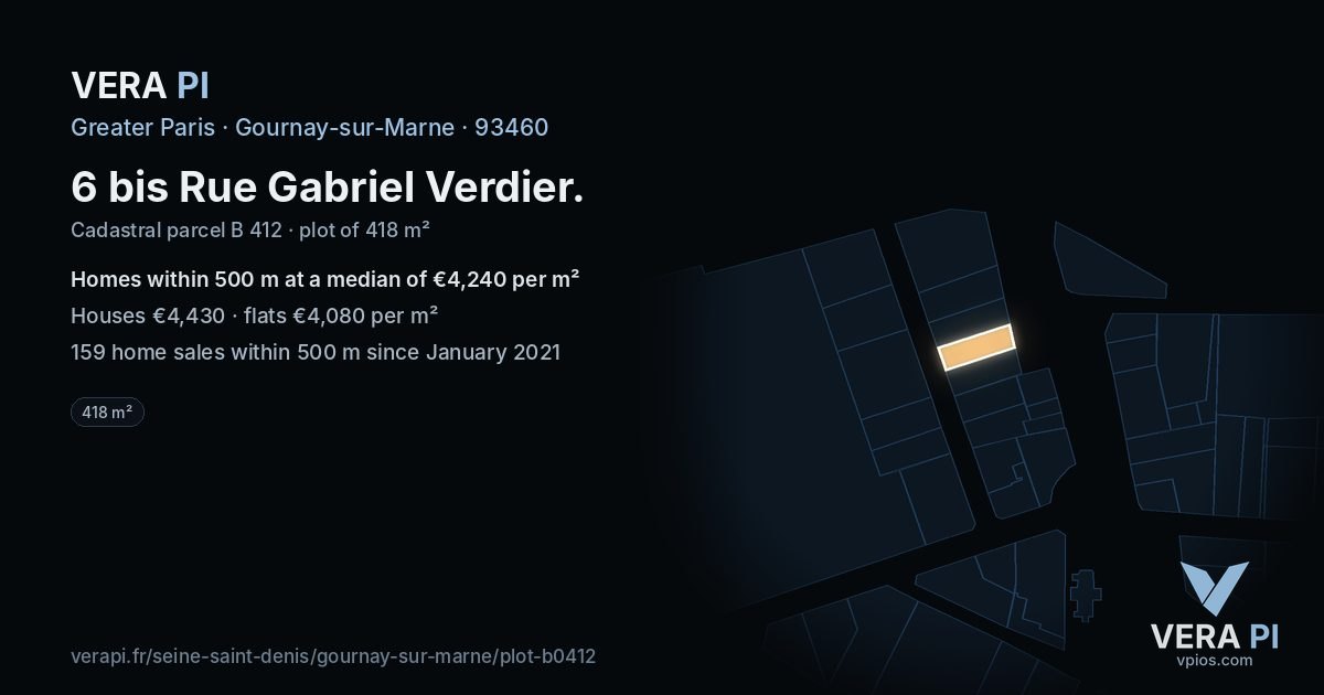 6 bis Rue Gabriel Verdier, Gournay-sur-Marne at night – the plot lit, the parcels around coloured by the prices near them