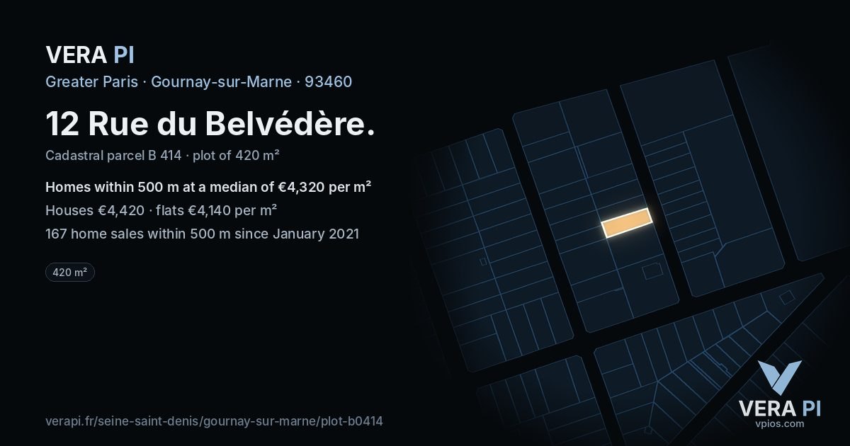 12 Rue du Belvédère, Gournay-sur-Marne at night – the plot lit, the parcels around coloured by the prices near them