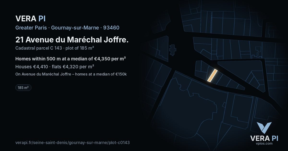 21 Avenue du Maréchal Joffre, Gournay-sur-Marne at night – the plot lit, the parcels around coloured by the prices near them