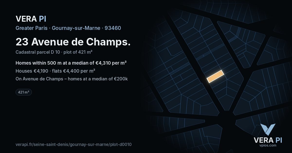 23 Avenue de Champs, Gournay-sur-Marne at night – the plot lit, the parcels around coloured by the prices near them