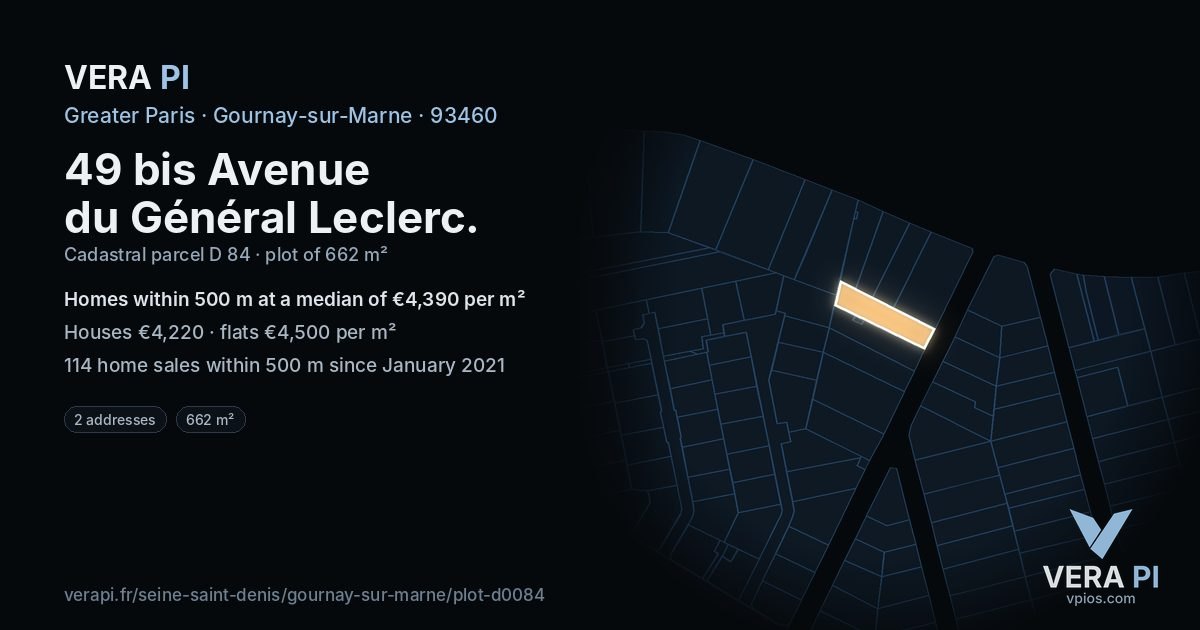 49 bis Avenue du Général Leclerc, Gournay-sur-Marne at night – the plot lit, the parcels around coloured by the prices near them