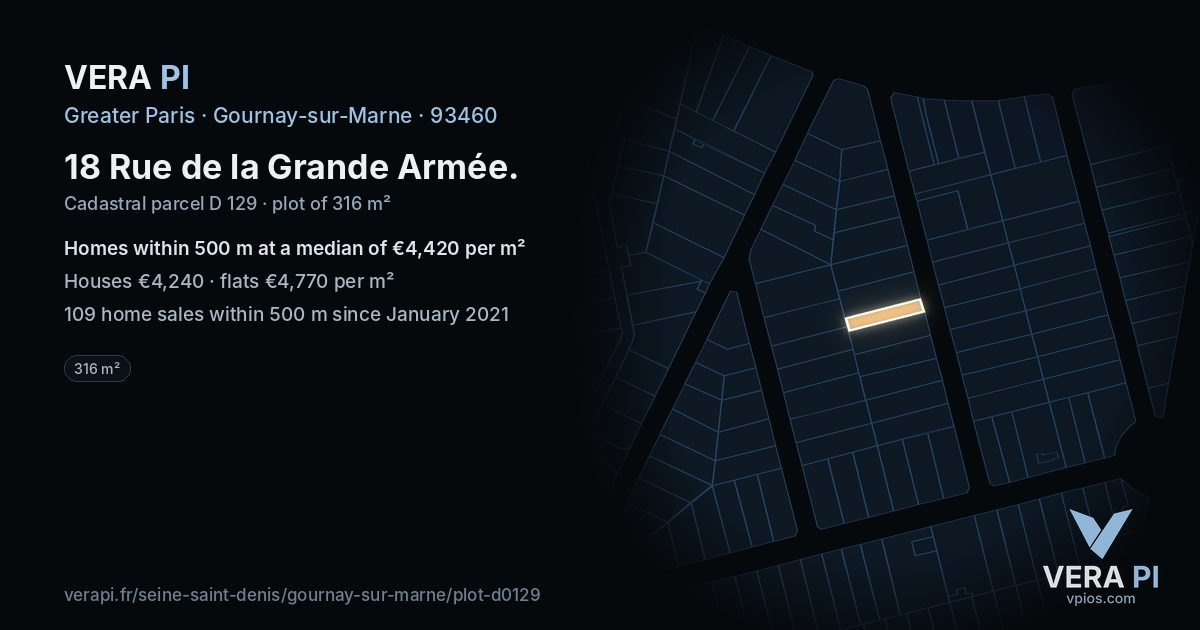 18 Rue de la Grande Armée, Gournay-sur-Marne at night – the plot lit, the parcels around coloured by the prices near them