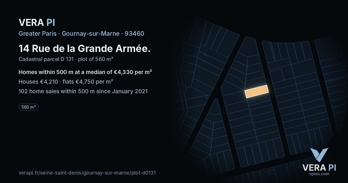 14 Rue de la Grande Armée, Gournay-sur-Marne at night – the plot lit, the parcels around coloured by the prices near them