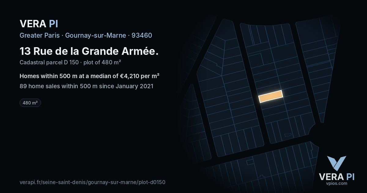 13 Rue de la Grande Armée, Gournay-sur-Marne at night – the plot lit, the parcels around coloured by the prices near them