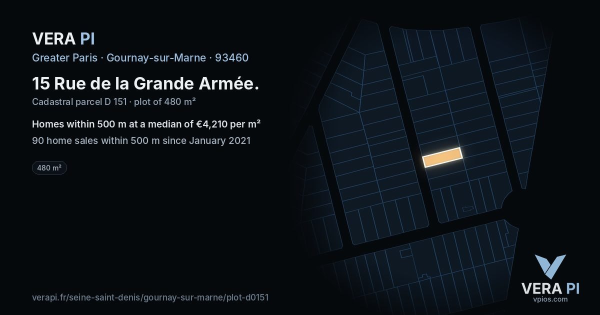 15 Rue de la Grande Armée, Gournay-sur-Marne at night – the plot lit, the parcels around coloured by the prices near them
