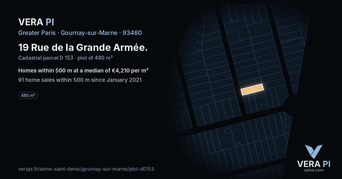19 Rue de la Grande Armée, Gournay-sur-Marne at night – the plot lit, the parcels around coloured by the prices near them