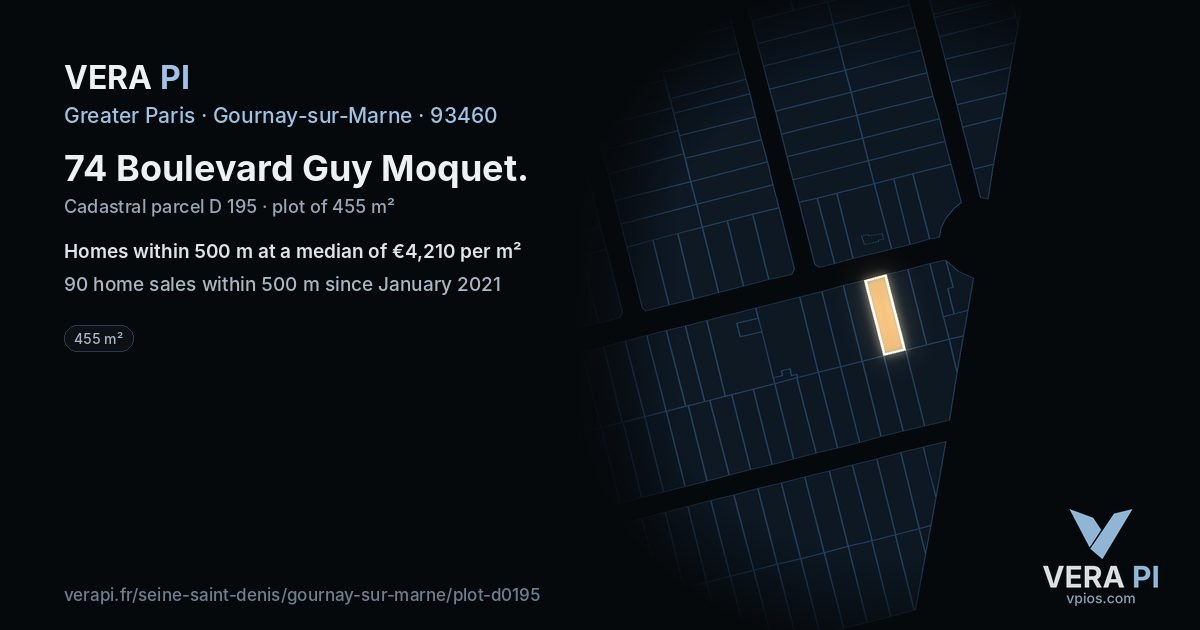 74 Boulevard Guy Moquet, Gournay-sur-Marne at night – the plot lit, the parcels around coloured by the prices near them