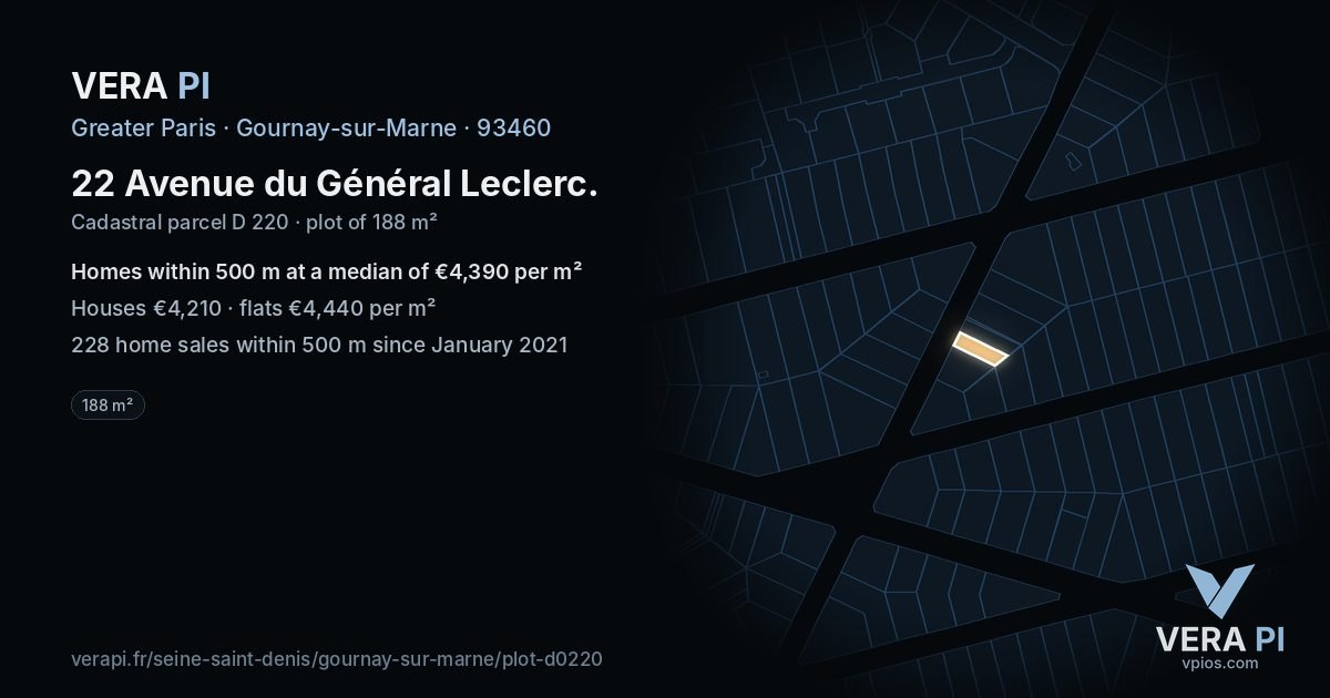 22 Avenue du Général Leclerc, Gournay-sur-Marne at night – the plot lit, the parcels around coloured by the prices near them