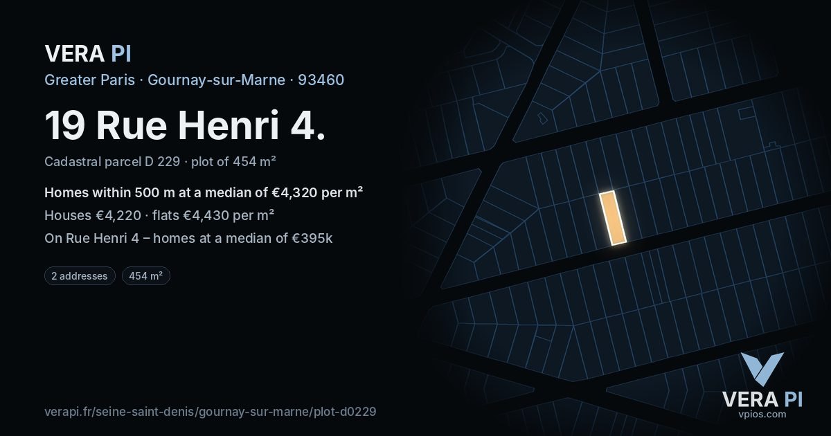 19 Rue Henri 4, Gournay-sur-Marne at night – the plot lit, the parcels around coloured by the prices near them