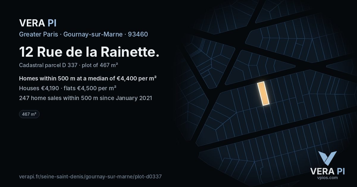 12 Rue de la Rainette, Gournay-sur-Marne at night – the plot lit, the parcels around coloured by the prices near them