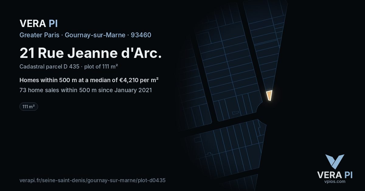 21 Rue Jeanne d'Arc, Gournay-sur-Marne at night – the plot lit, the parcels around coloured by the prices near them