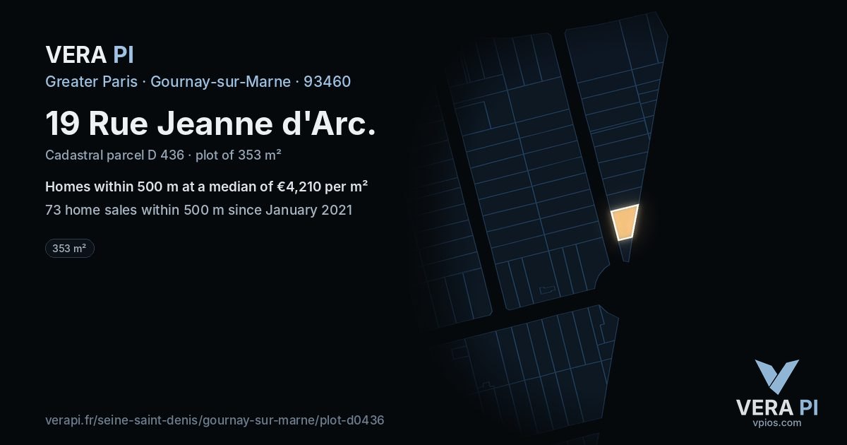 19 Rue Jeanne d'Arc, Gournay-sur-Marne at night – the plot lit, the parcels around coloured by the prices near them