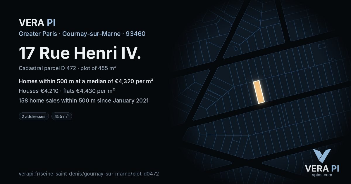 17 Rue Henri IV, Gournay-sur-Marne at night – the plot lit, the parcels around coloured by the prices near them