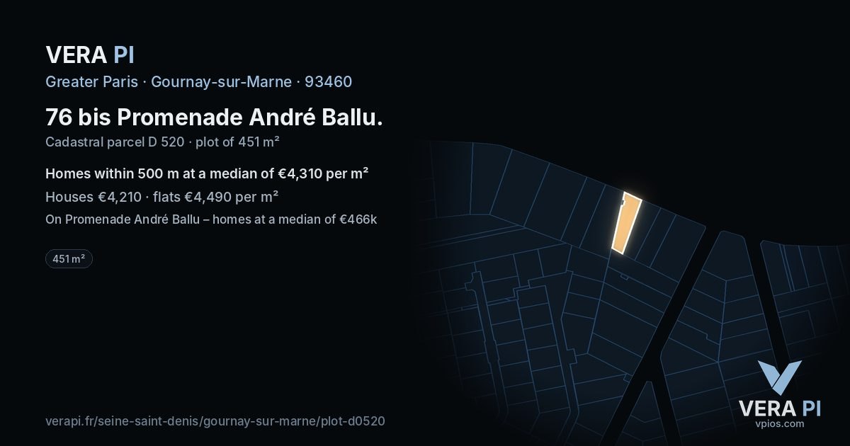 76 bis Promenade André Ballu, Gournay-sur-Marne at night – the plot lit, the parcels around coloured by the prices near them