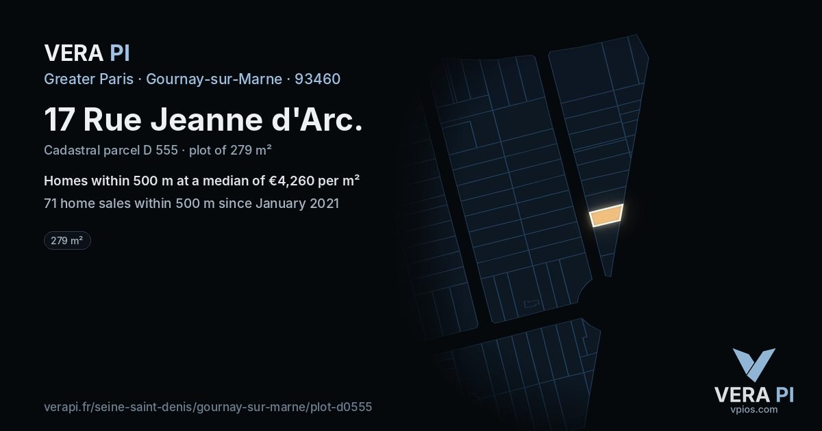17 Rue Jeanne d'Arc, Gournay-sur-Marne at night – the plot lit, the parcels around coloured by the prices near them