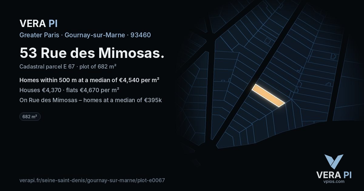 53 Rue des Mimosas, Gournay-sur-Marne at night – the plot lit, the parcels around coloured by the prices near them