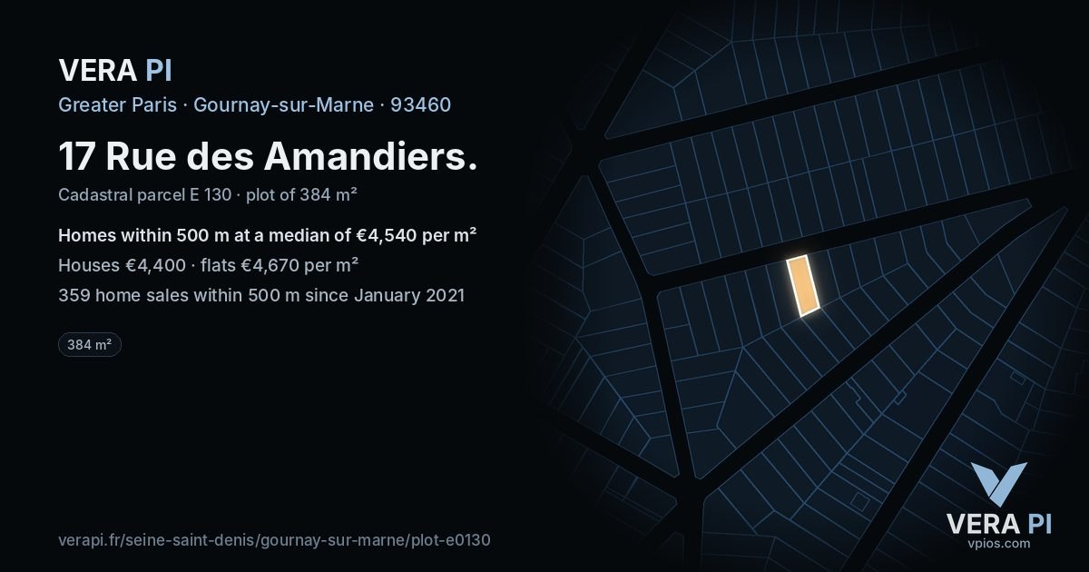 17 Rue des Amandiers, Gournay-sur-Marne at night – the plot lit, the parcels around coloured by the prices near them