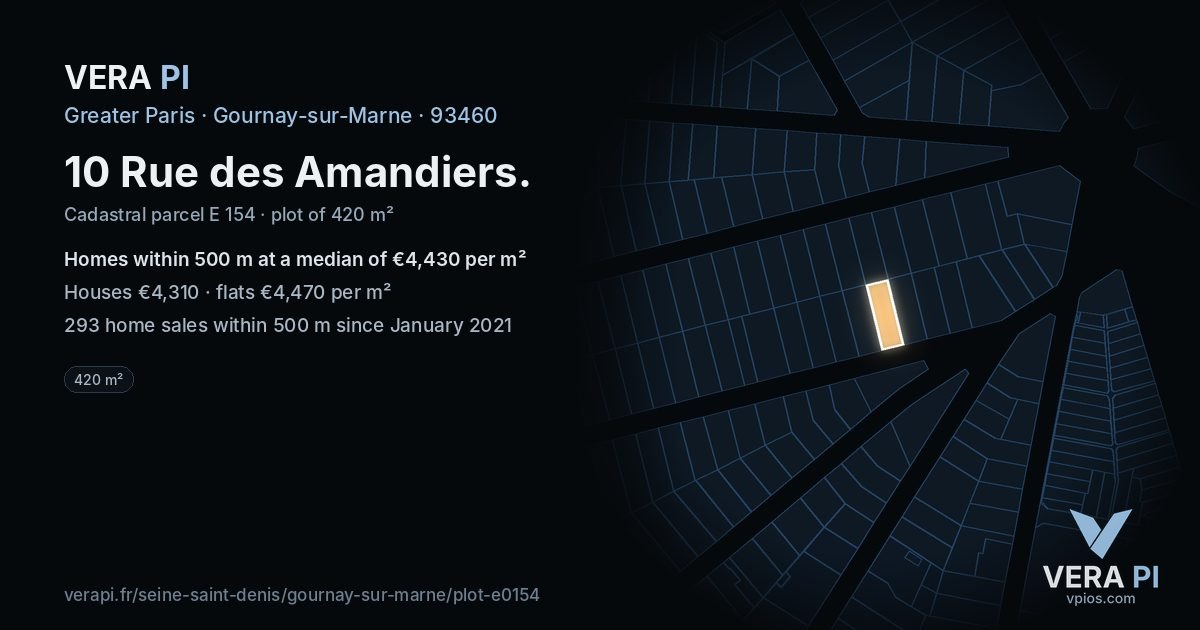 10 Rue des Amandiers, Gournay-sur-Marne at night – the plot lit, the parcels around coloured by the prices near them
