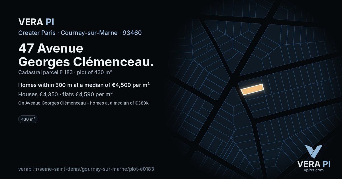 47 Avenue Georges Clémenceau, Gournay-sur-Marne at night – the plot lit, the parcels around coloured by the prices near them
