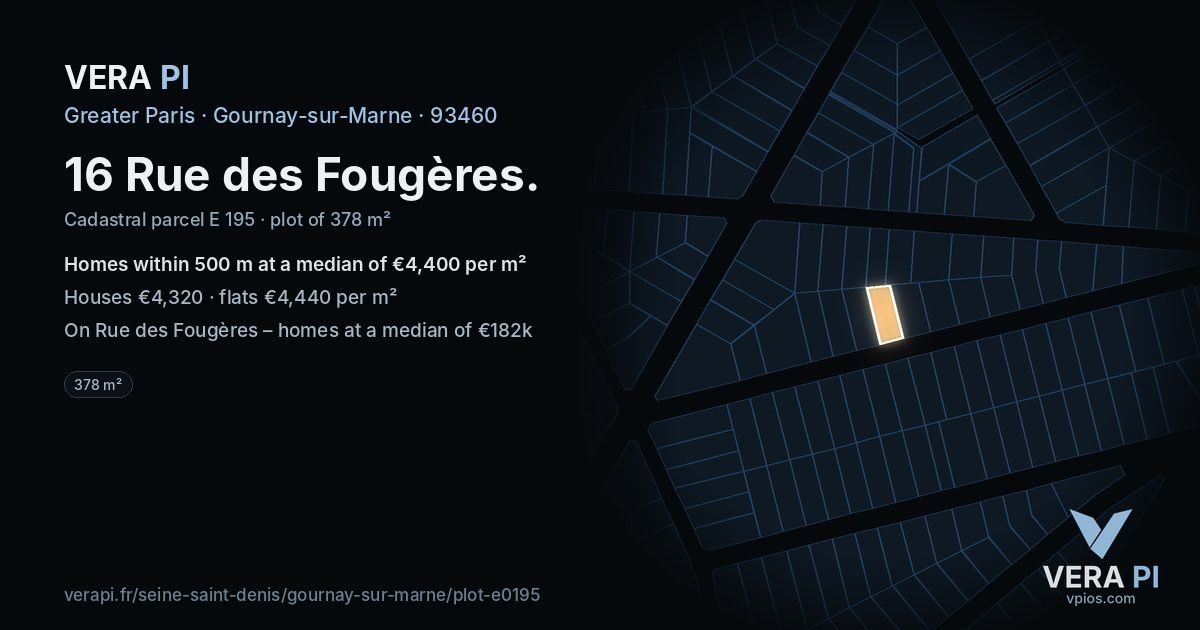 16 Rue des Fougères, Gournay-sur-Marne at night – the plot lit, the parcels around coloured by the prices near them