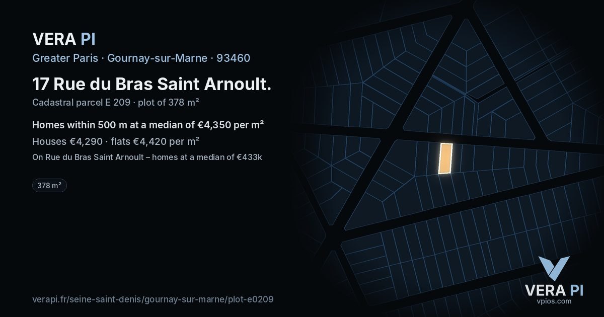 17 Rue du Bras Saint Arnoult, Gournay-sur-Marne at night – the plot lit, the parcels around coloured by the prices near them