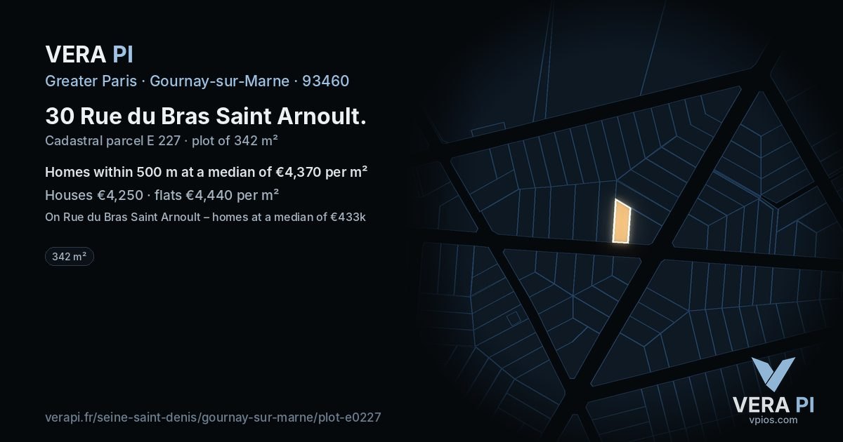 30 Rue du Bras Saint Arnoult, Gournay-sur-Marne at night – the plot lit, the parcels around coloured by the prices near them