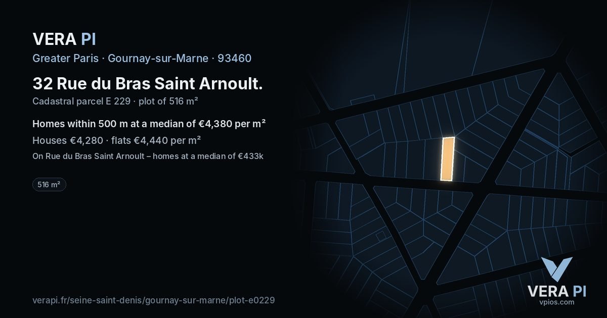 32 Rue du Bras Saint Arnoult, Gournay-sur-Marne at night – the plot lit, the parcels around coloured by the prices near them