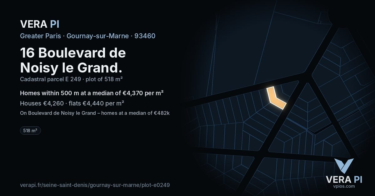 16 Boulevard de Noisy le Grand, Gournay-sur-Marne at night – the plot lit, the parcels around coloured by the prices near them