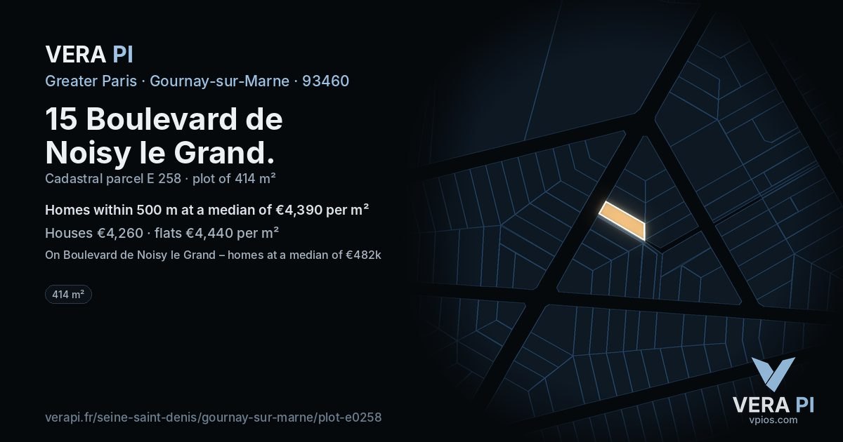 15 Boulevard de Noisy le Grand, Gournay-sur-Marne at night – the plot lit, the parcels around coloured by the prices near them