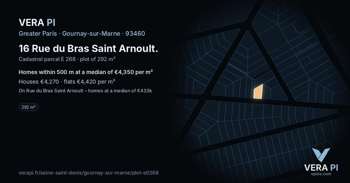 16 Rue du Bras Saint Arnoult, Gournay-sur-Marne at night – the plot lit, the parcels around coloured by the prices near them