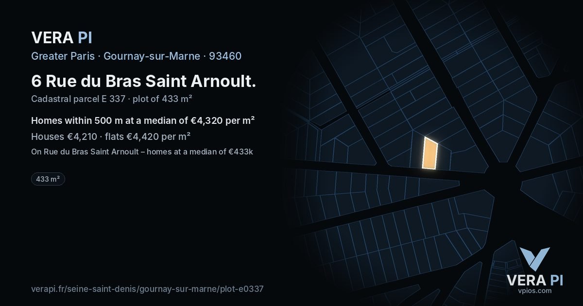 6 Rue du Bras Saint Arnoult, Gournay-sur-Marne at night – the plot lit, the parcels around coloured by the prices near them